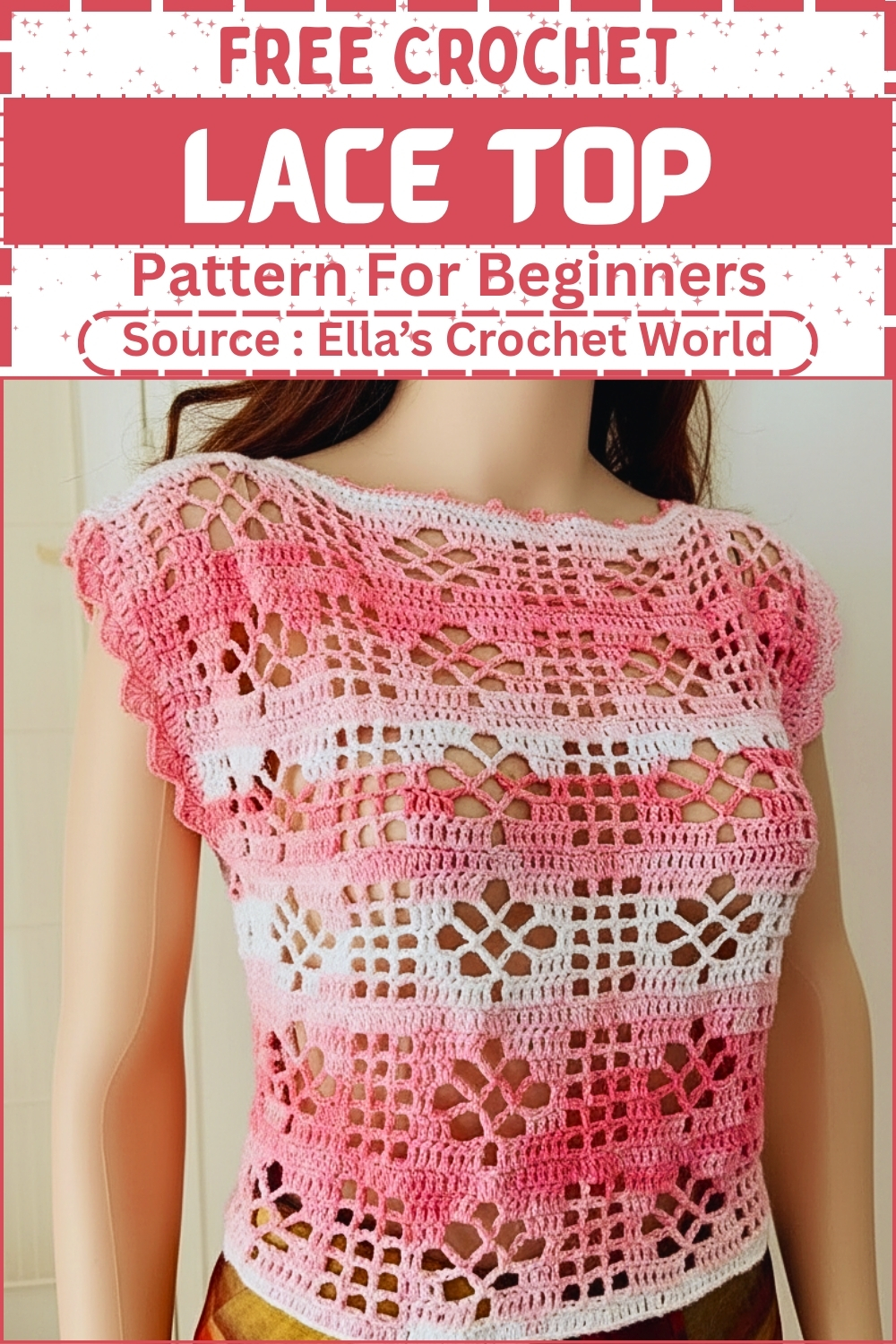 Free crochet lace top pattern for beginners by Ella's Crochet World, pink and white two-color top with open diamond lace and cap sleeves 