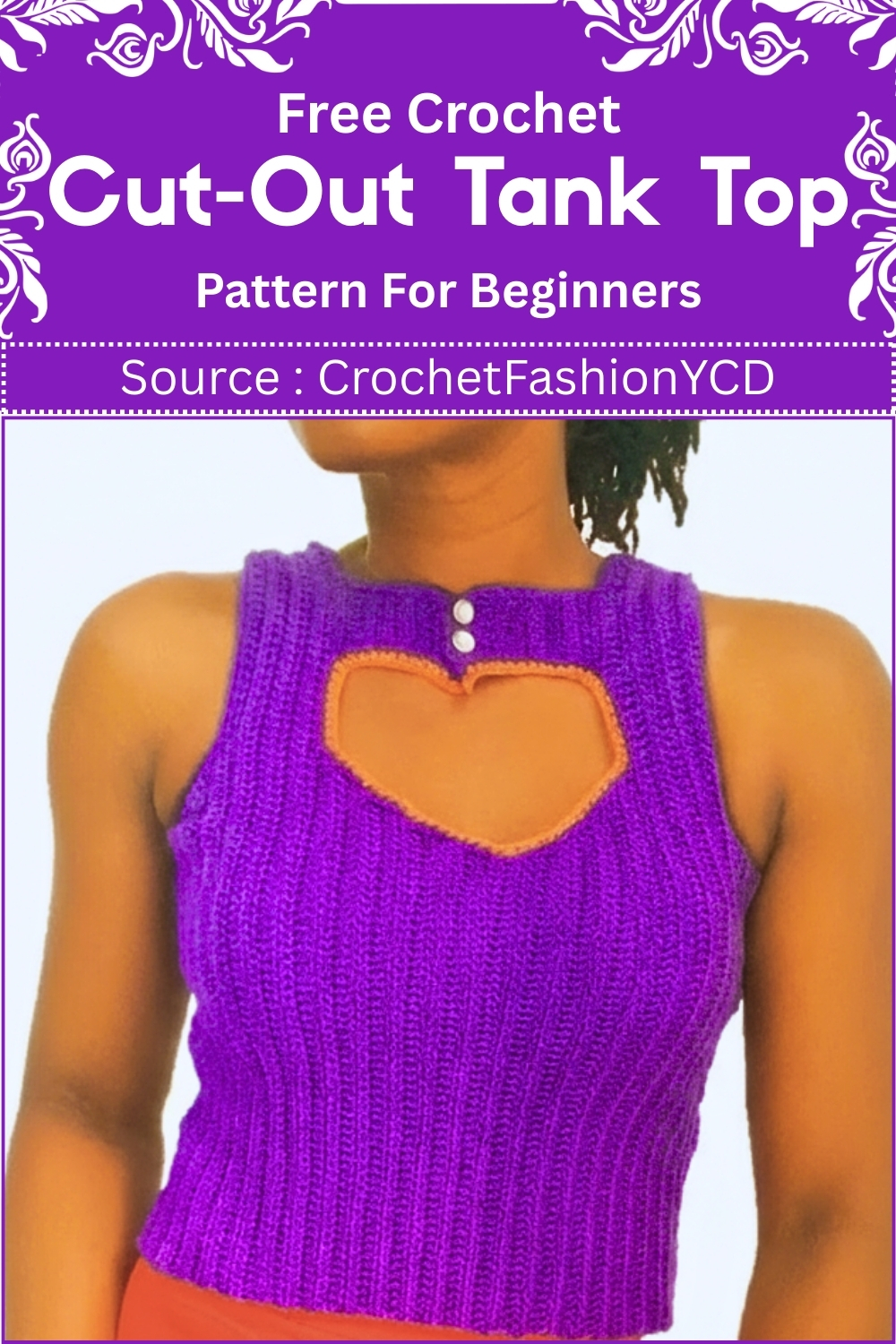 Free crochet cut-out tank top pattern for beginners by CrochetFashionYCD, purple with an orange heart cut-out 