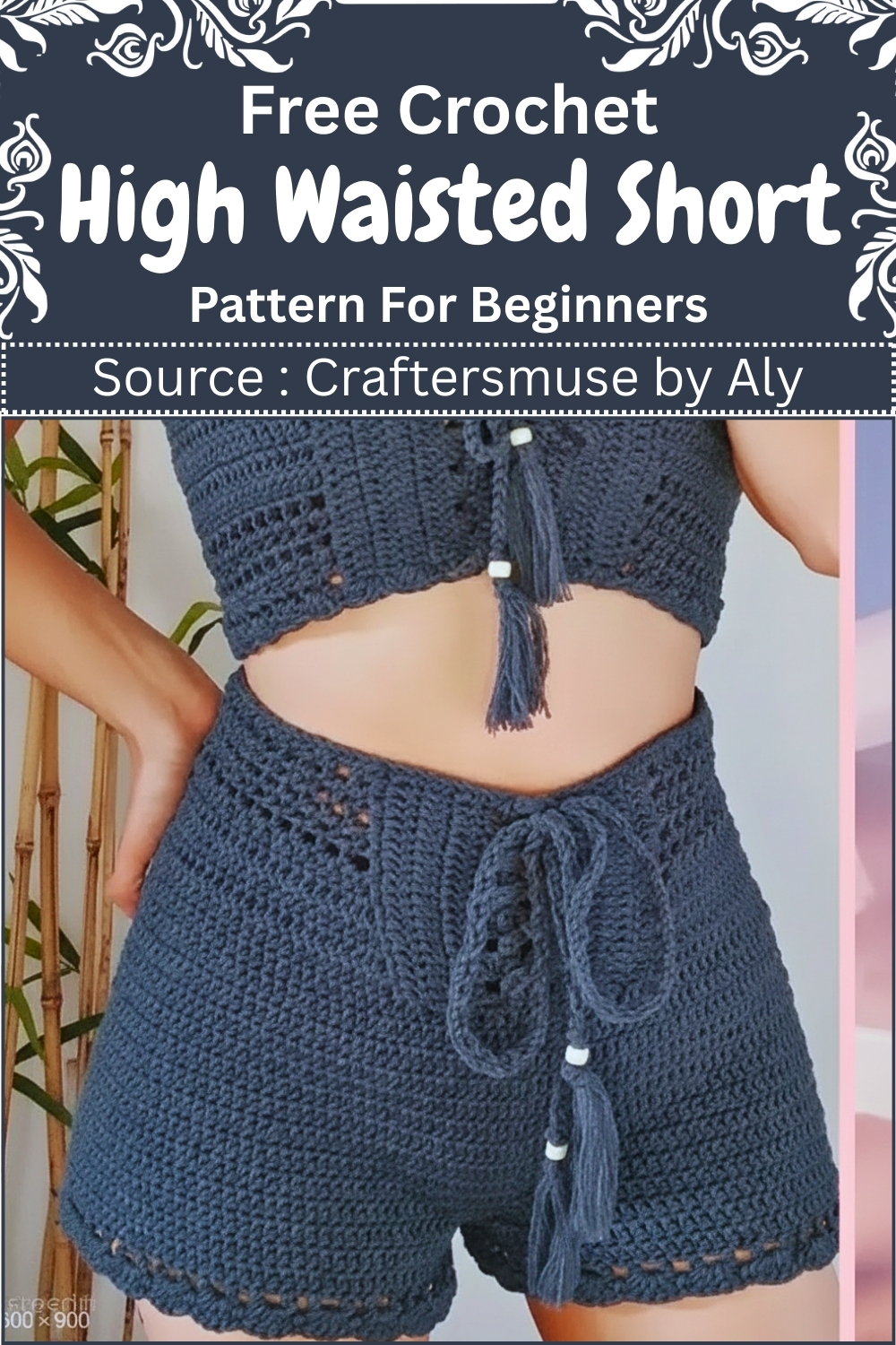 Pinterest pin showing a navy crochet high-waisted shorts and cropped top set with filet openwork panels and tassel ties, source Craftersmuse by Aly 