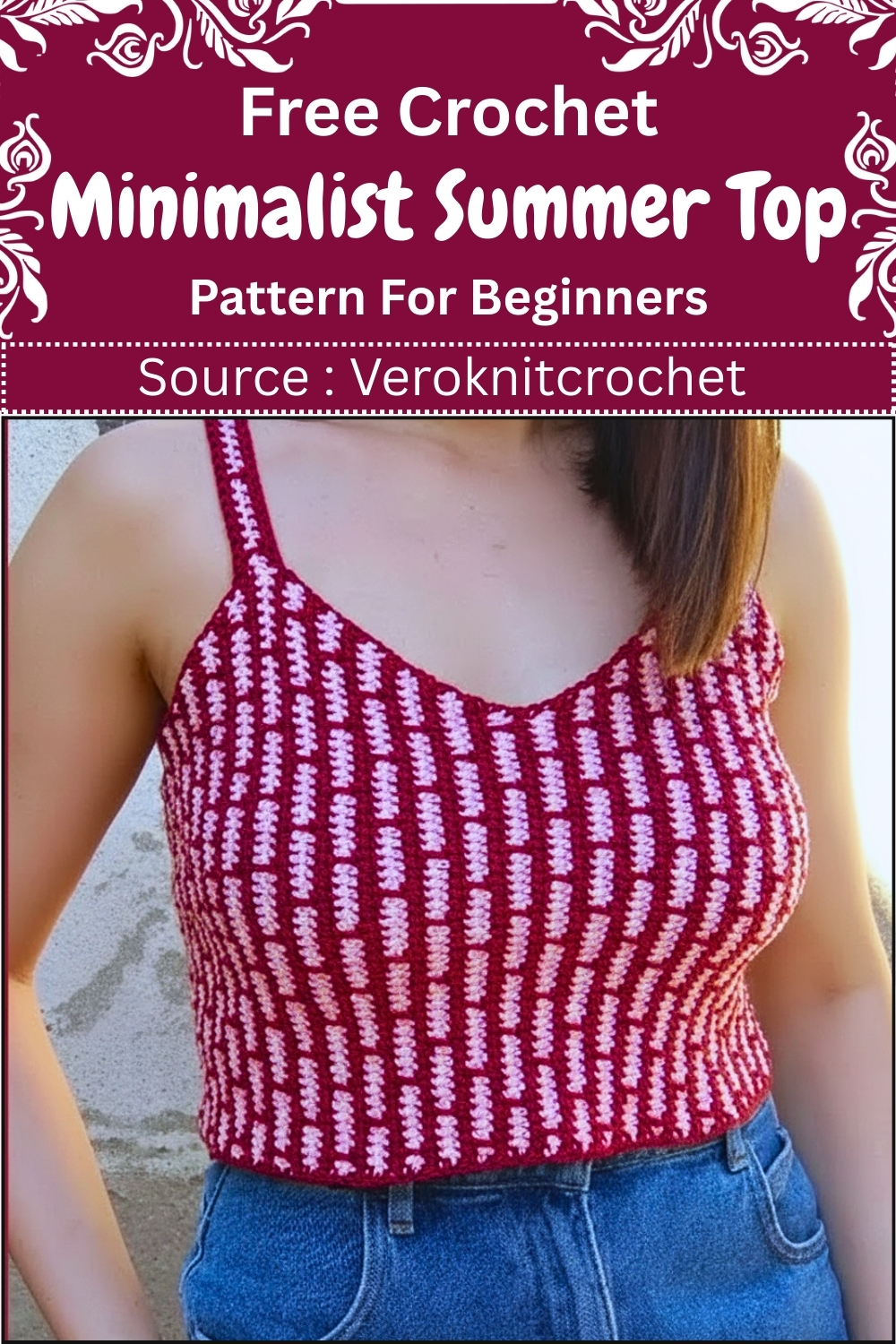 Pinterest pin showing a woman wearing a crimson and pink two-color vertical brick stitch crochet crop top, source Veroknitcrochet
