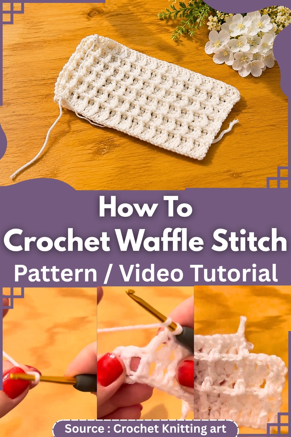 Crochet Waffle Stitch Pattern Video Tutorials (1)