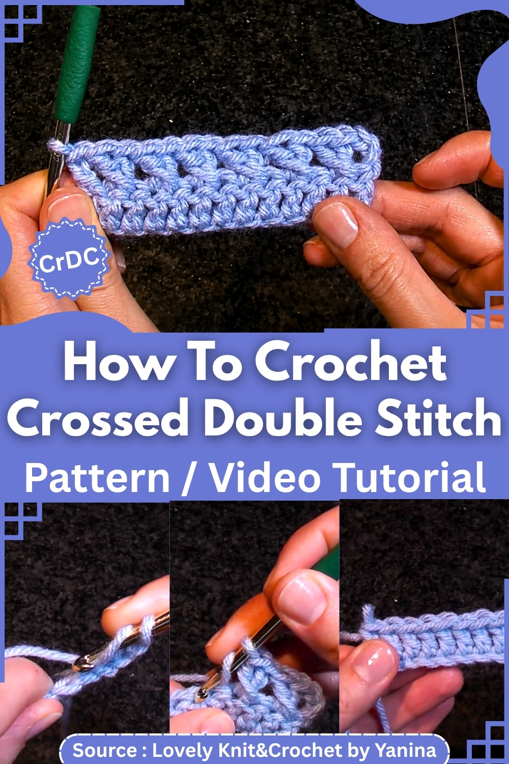 How To Crochet Crossed Double Stitch Pattern Video Tutorial