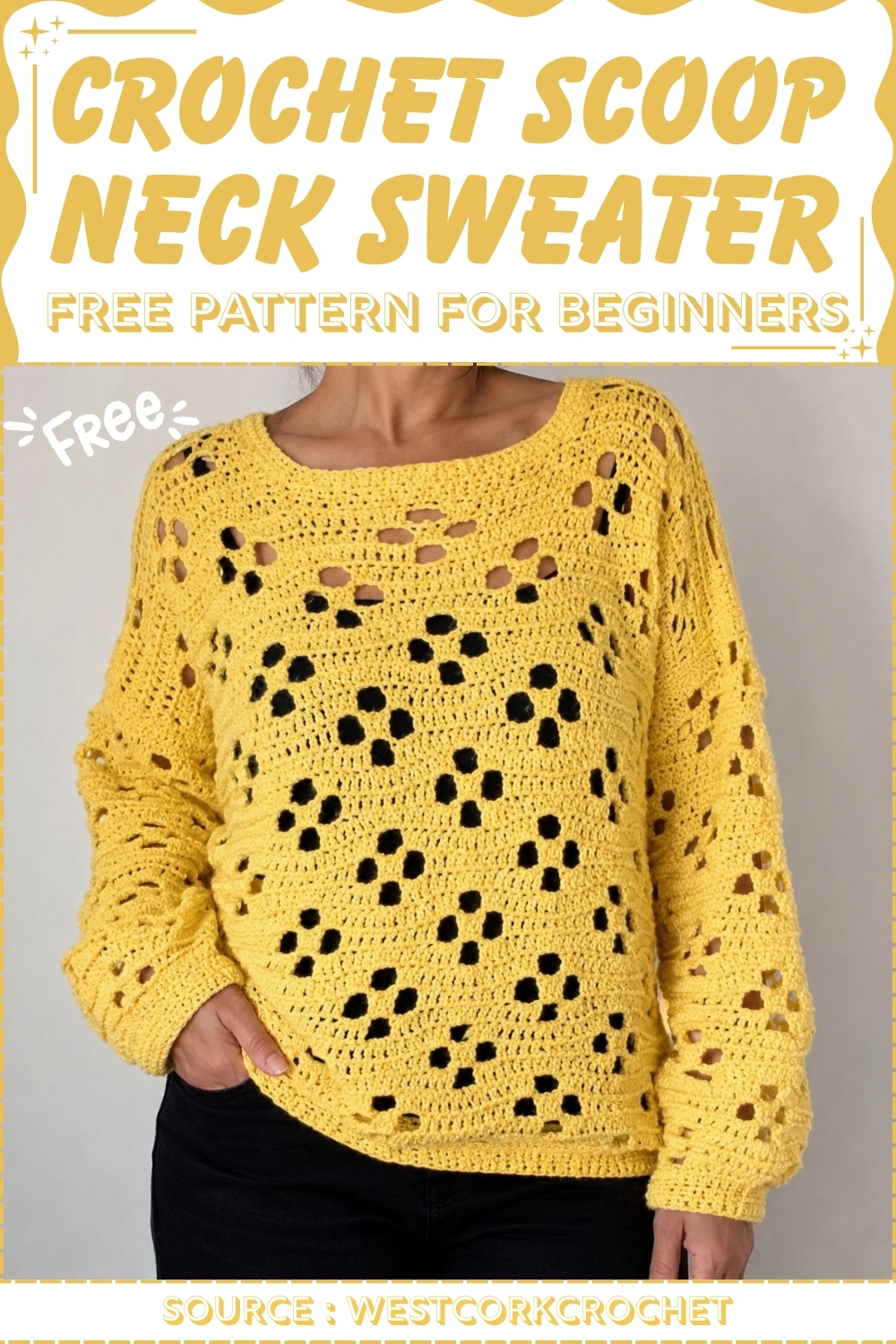 Yellow crochet scoop neck sweater with an open floral eyelet pattern and long sleeves shown on a model with the pattern title above.