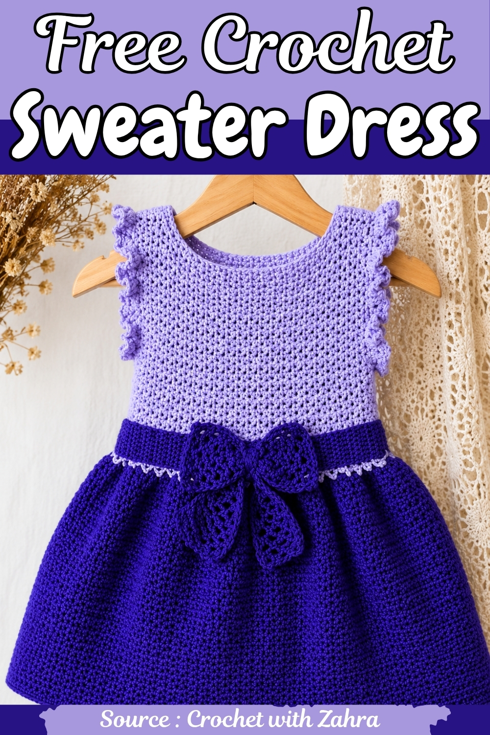 Pinterest pin graphic reading "Free Crochet Sweater Dress" with the finished two-tone purple toddler dress on a wooden hanger, source Crochet with Zahra